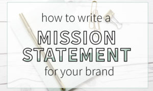 A mission statement that defines who you are and how your business runs. Blogging tips | business tips | mission statement | business mission statement | blog mission statement | how to blog | small business tips