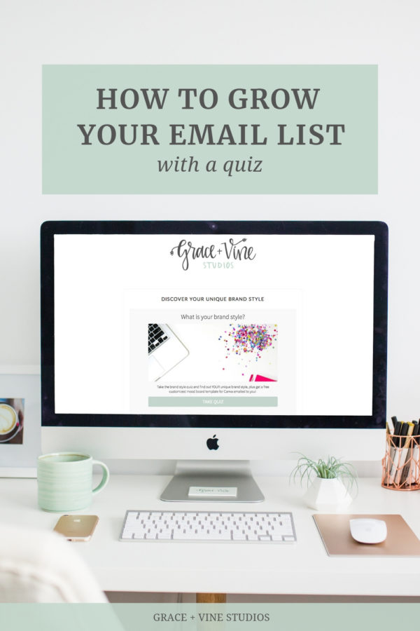 How to Grow Your Email List With a Quiz • Grace + Vine Studios