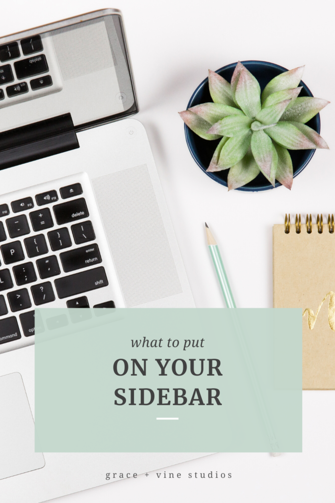 What to Put on Your Sidebar • Grace + Vine Studios