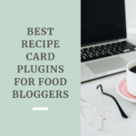 Best Recipe Card Plugins for Food Bloggers by Grace + Vine Studios, Web Designer for Food Bloggers. This blog includes plugins for food bloggers and tips for selecting a recipe card plugin! #webdesign #foodblogger #foodblogdesign #tipsforfoodbloggers #websiteplugins #wordpressplugin