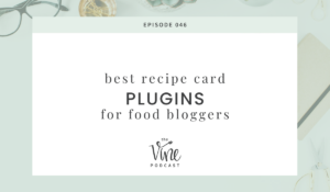 Best Recipe Card Plugins for Food Bloggers by Grace + Vine Studios, Web Designer for Food Bloggers. This blog includes plugins for food bloggers and tips for selecting a recipe card plugin! #webdesign #foodblogger #foodblogdesign #tipsforfoodbloggers #websiteplugins #wordpressplugin