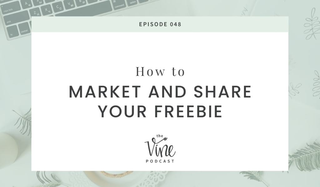 How to Share & Market your Freebie by Grace and Vine Studios, Web Designer for Food Bloggers. This blog includes branding for food bloggers and tips for building a food blog!  #foodblogger #foodblogdesign #tipsforfoodbloggers #branding #brandingtips