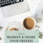 How to Share & Market your Freebie by Grace and Vine Studios, Web Designer for Food Bloggers. This blog includes branding for food bloggers and tips for building a food blog! #foodblogger #foodblogdesign #tipsforfoodbloggers #branding #brandingtips