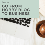 How to go from hobby blog to business by Grace and Vine Studios, Web Designer for Food Bloggers. This blog includes tips for food bloggers and business tips! #foodblogger #tipsforfoodbloggers #blogging