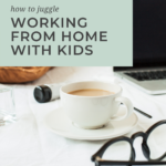 How to Juggle Working From Home With Kids by Grace + Vine Studios, Web Designer for Food Bloggers. This blog includes tips for working from home with kids, worksheets for kids & resources for mompreneurs! #foodblogger #tipsforfoodbloggers #workfromhome #mompreneur