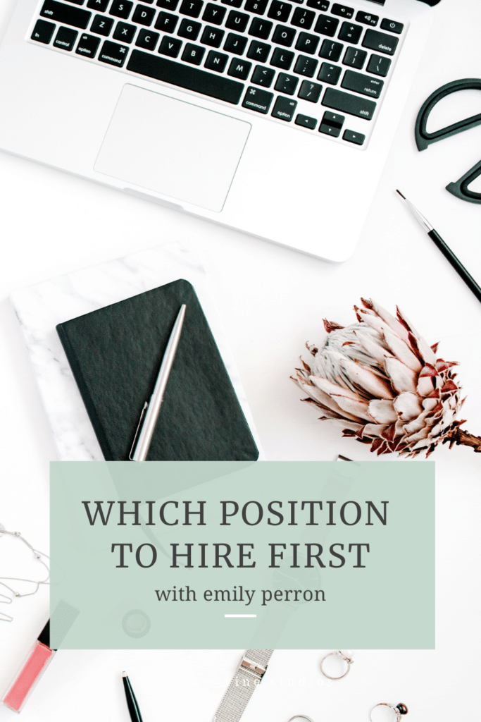 Which position to hire first with Emily Perron by Grace + Vine Studios, Web Designer for Food Bloggers. This blog includes tips for working from tips for making your first hire & business growth tips. 