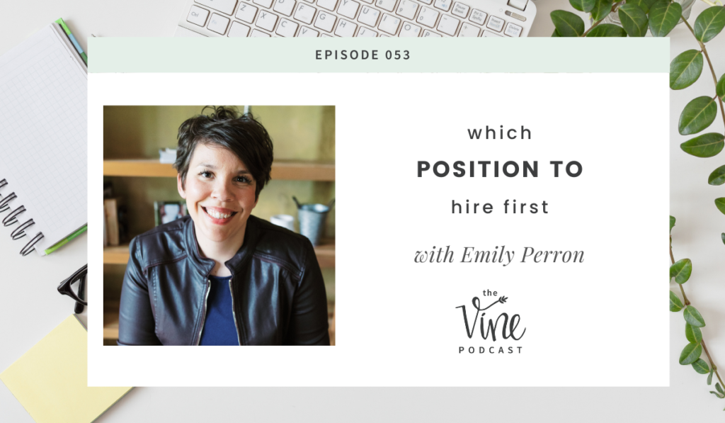 Which position to hire first with Emily Perron by Grace + Vine Studios, Web Designer for Food Bloggers. This blog includes tips for working from tips for making your first hire & business growth tips. 