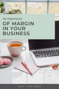 The Importance of Margin in Your Business by Grace and Vine Studios, Web Designer for Food Bloggers. This blog includes tips for food bloggers and business tips!