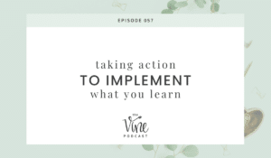 Taking Action to Implement What You Learn by Grace and Vine Studios, Web Designer for Food Bloggers. This blog includes tips for food bloggers and business tips!