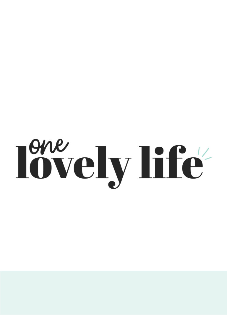 Design Launch: One Lovely Life