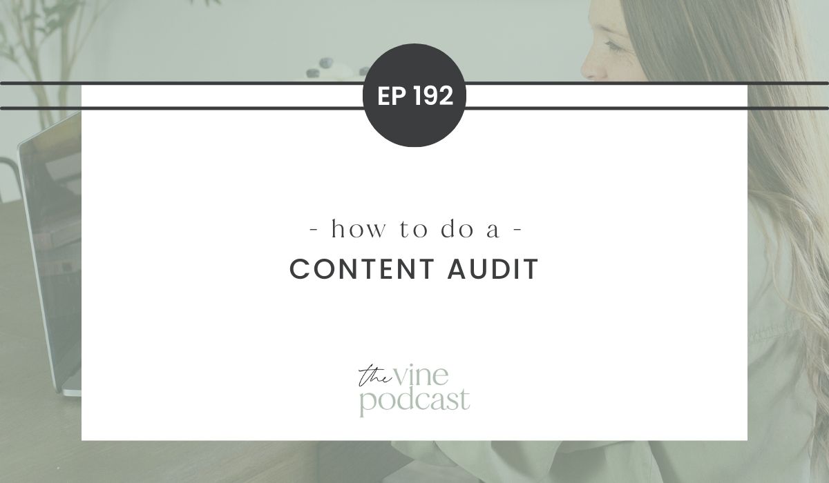How To Do A Content Audit • Grace + Vine Studios